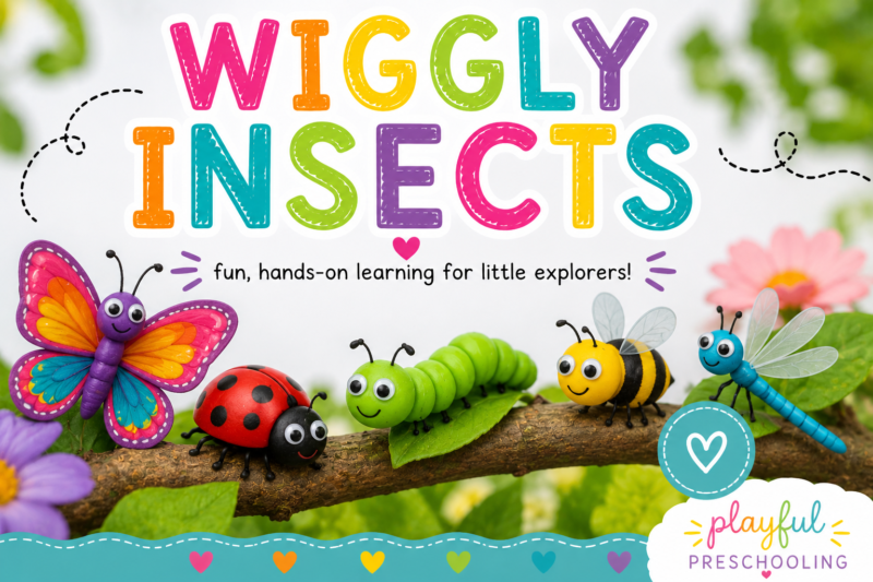 fun insects for playful preschoolers